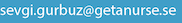 sevgi.gurbuz(at)getanurse.se