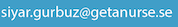 siyar.gurbuz(at)getanurse.se